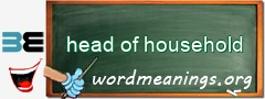 WordMeaning blackboard for head of household